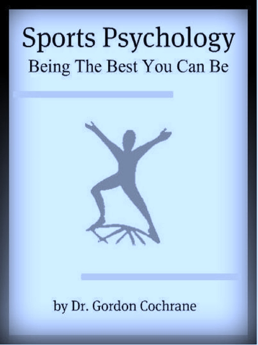 Title details for Sports Psychology by Dr. Gordon Cochrane - Available